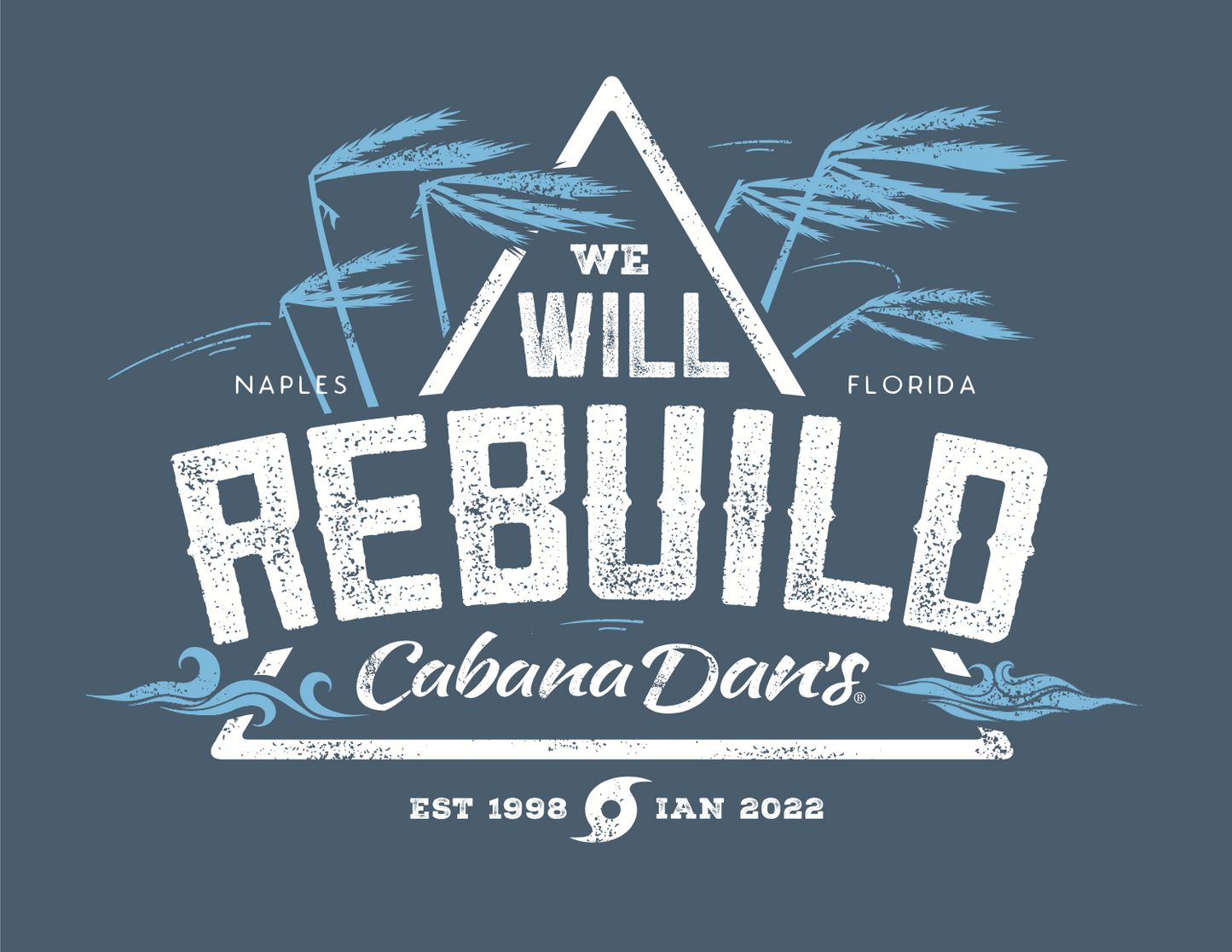 Cabana Dan's We Will Rebuild Navy Tee
