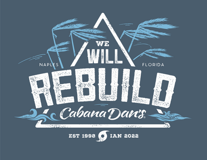Cabana Dan's We Will Rebuild Navy Tee